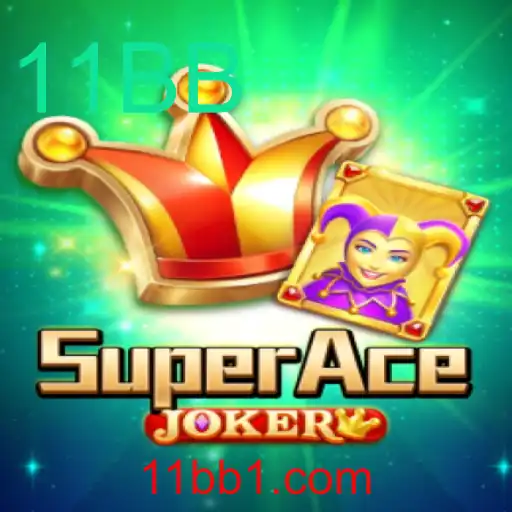 Descubra o Mundo Empolgante de SuperAceJoker: A Nova Aventura do Jogo 11BB